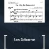 La vie du bon côté