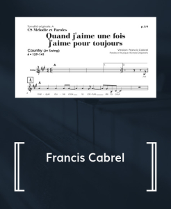Quand j’aime une fois j’aime pour toujours (Cabrel)